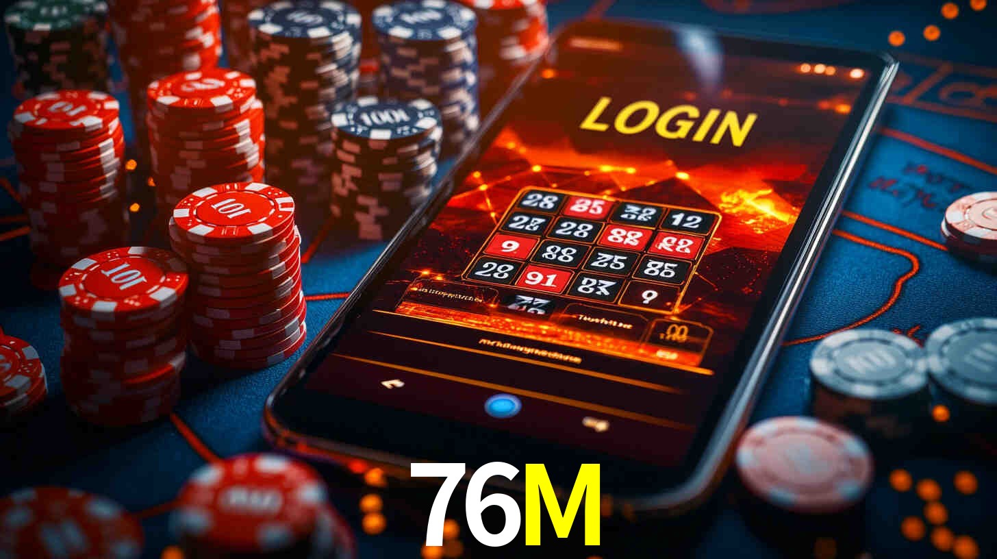 Aplicativo móvel 76M para iOS e Android